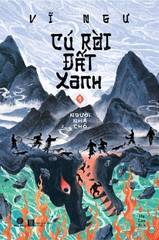 Cú rời đất xanh 1 - Người nhà chó
