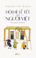 HỘI HÈ LỄ TẾT CỦA NGƯỜI VIỆT
