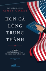 Hơn cả lòng trung thành