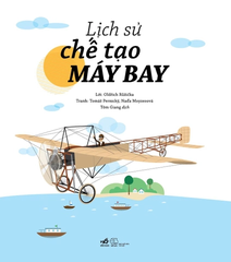 Lịch sử chế tạo máy bay