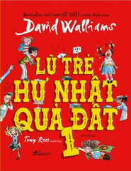 Lũ trẻ hư nhất quả đất Tập 1 (TB 235.000)