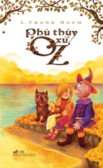 Sách - Phù Thuỷ Xứ Oz