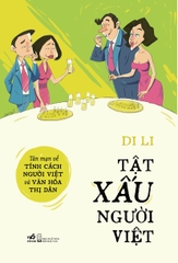Tật xấu người Việt - Tản mạn về tính cách người Việt và văn hóa thị dân