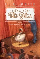 Sách - Tiếng kèn thiên nga (E. B. White)