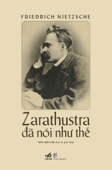 Zarathustra đã nói như thế (Bìa cứng 250.000) *