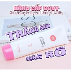 [CATHY DOLL] Sữa Dưỡng Thể Cathy Doll Ready 2 White, Dưỡng Da & Nâng Tone Body Trắng Sáng Tự Nhiên, 150ml Thái Lan