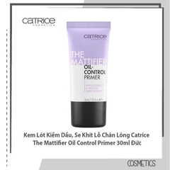 [CATRICE] Kem Lót Catrice Prime and Fine Pore Refining Anti Shine Base Siêu Mịn Chính Hãng Phiên Bản Mới Nhất - Mẫu mới