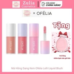 KEM MÁ HỒNG OFÉLIA LOLLI LIQUID BLUSH màu xinh Zulia Cosmetics