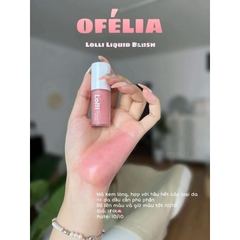 [Chai Chiết] KEM MÁ HỒNG OFÉLIA LOLLI LIQUID BLUSH màu xinh Zulia Cosmetics