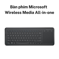 Bàn phím Microsoft không dây Màu Đen Wireless Media All-in-one