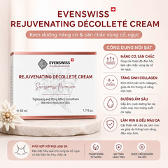 Evenswiss Kem Dưỡng Vùng Cổ, Ngực Rejuvenating Décollete Cream  50ml (CTY)