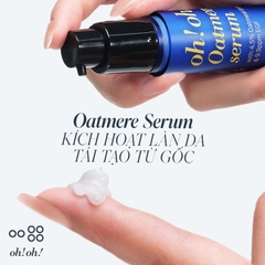 Oh!Oh! Oatmere Serum Dưỡng Ẩm Chống Nhăn 25Ml (Cty)