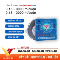 Dây cắt Molipden Cánh Chim Xanh chính hãng | Vĩ Văn