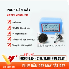 Puly dẫn dây XIEYE 249 (32x30mm) thép Cr12 | Vĩ Văn