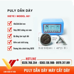 Puly dẫn dây XIEYE thép Cr12 mã 119, 601 | Vĩ Văn