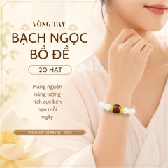 Vòng Tay Bạch Ngọc Bồ Đề 20 Hạt 12 Con Giáp