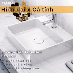 Lavabo chậu rửa mặt Caesar LF5253 đặt bàn