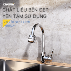 Vòi chậu rửa chén Caesar K695CV nóng lạnh