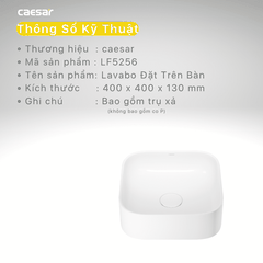 Lavabo chậu rửa mặt Caesar LF5256 đặt bàn