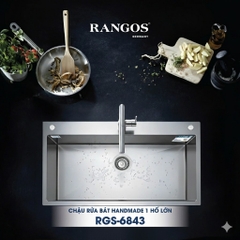 [Rangos] Chậu rửa bát handmade 1 hố lớn RGS-6843