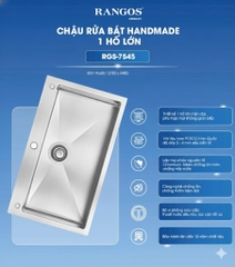 [Rangos] Chậu rửa bát handmade 1 hố lớn RGS-7545