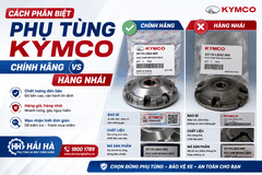 Kinh nghiệm chọn mua xe Cách phân biệt phụ tùng KYMCO chính hãng và hàng nhái