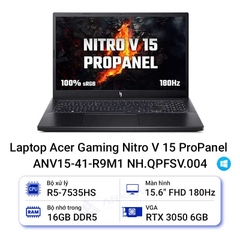 Laptop Acer Gaming Nitro V 15 ProPanel ANV15 41 R9M1 - NH.QPFSV.004 (R5 7535HS, 16GB, 512GB, RTX3050 6GB, Full HD 180Hz, Win11)