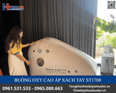 Buồng Oxy Áp Suất Cao ST1700 Chính Hãng | Huê Lợi