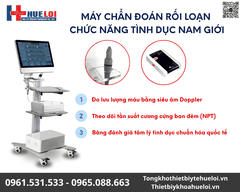 Máy Chẩn Đoán Rối Loạn Chức Năng Tình Dục Nam Giới Chuẩn Y Khoa