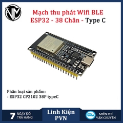 Kit ESP32 38 chân CP2102 Micro USB/TypeC – Mạch Lập Trình IoT WiFi Bluetooth Cho Arduino