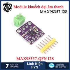 Module MAX98357 Mạch Khuếch Đại Âm Thanh I2S Class D - Chuyên Dụng Cho Raspberry Pi Esp32