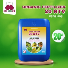 Phân bón hữu cơ Organic Fertilizer 20 NTV – can 20 lít – dạng nước