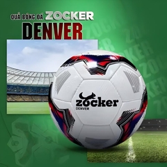 Quả Bóng Đá Zocker Denver Chính Hãng, Da PU Cao Cấp Tiêu Chuẩn Thi Đấu Chơi Sân Bóng Nhân Tạo, Bê Tông, Tự nhiên