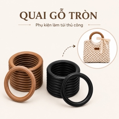 PK túi: Quai gỗ tròn (đường kính 12.5cm)