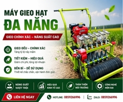 Máy gieo hạt đa năng