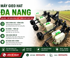 Máy gieo hạt đa năng