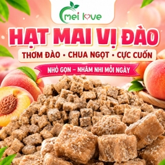 Hạt Mai Vị Đào Cao Cấp, Thơm Đào Dịu Nhẹ, Chua Ngọt Hài Hòa, Nhâm Nhi Vui Miệng