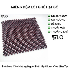 Miếng Đệm Lót Ghế Hạt Gỗ 45cm Làm Từ Gỗ Hương 100%, Giúp Massage Tránh Ra Mồ Hôi Phòng Ngừa Bệnh Tật Hiệu Quả