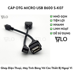Cáp OTG Micro USB 8600 S-K07 Giá Rẻ