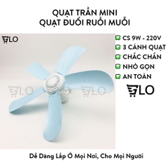 Quạt Trần Mini, Quạt Đuổi Ruồi Muỗi 9W