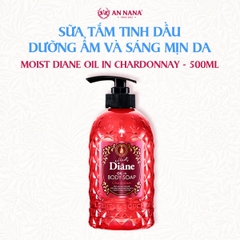 Sữa Tắm Tinh Dầu Moist Diane Oil In Chardonnay Dưỡng Ẩm Và Sáng Mịn Da 500ml