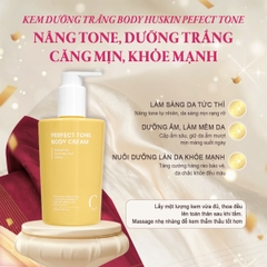 Kem Dưỡng Trắng Nâng Tone Body Huskin Perfect Dưỡng Ẩm, Làm Mềm Da 250ml