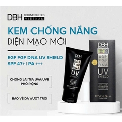 Kem chống nắng DBH EGF/FGF/DNA UV SHIELD SPF47+ PA+++ 60ML