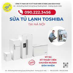 Địa chỉ sửa Tủ Lạnh TOSHIBA Tại phố Hàng Đậu - 0902223456