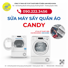 Sửa Máy Sấy Quần Áo CANDY Tại đường Hoàng Quốc Việt - 0902223456