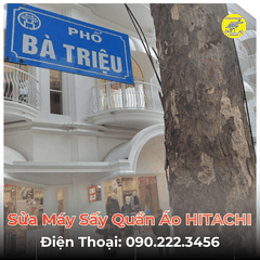 Sửa Máy Sấy Quần Áo HITACHI Tại Phố Bà Triệu