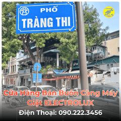 Cửa Hàng Bán Buôn Càng Máy Giặt ELECTROLUX Tại Phố Tràng Thi