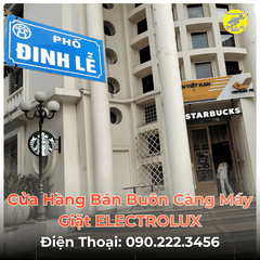 Cửa Hàng Bán Buôn Càng Máy Giặt ELECTROLUX Tại Phố Đinh Lễ