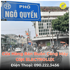 Cửa Hàng Bán Buôn Càng Máy Giặt ELECTROLUX Tại Phố Tràng Tiền