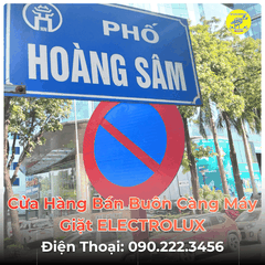 Cửa Hàng Bán Buôn Càng Máy Giặt ELECTROLUX Tại Phố Hoàng Sâm